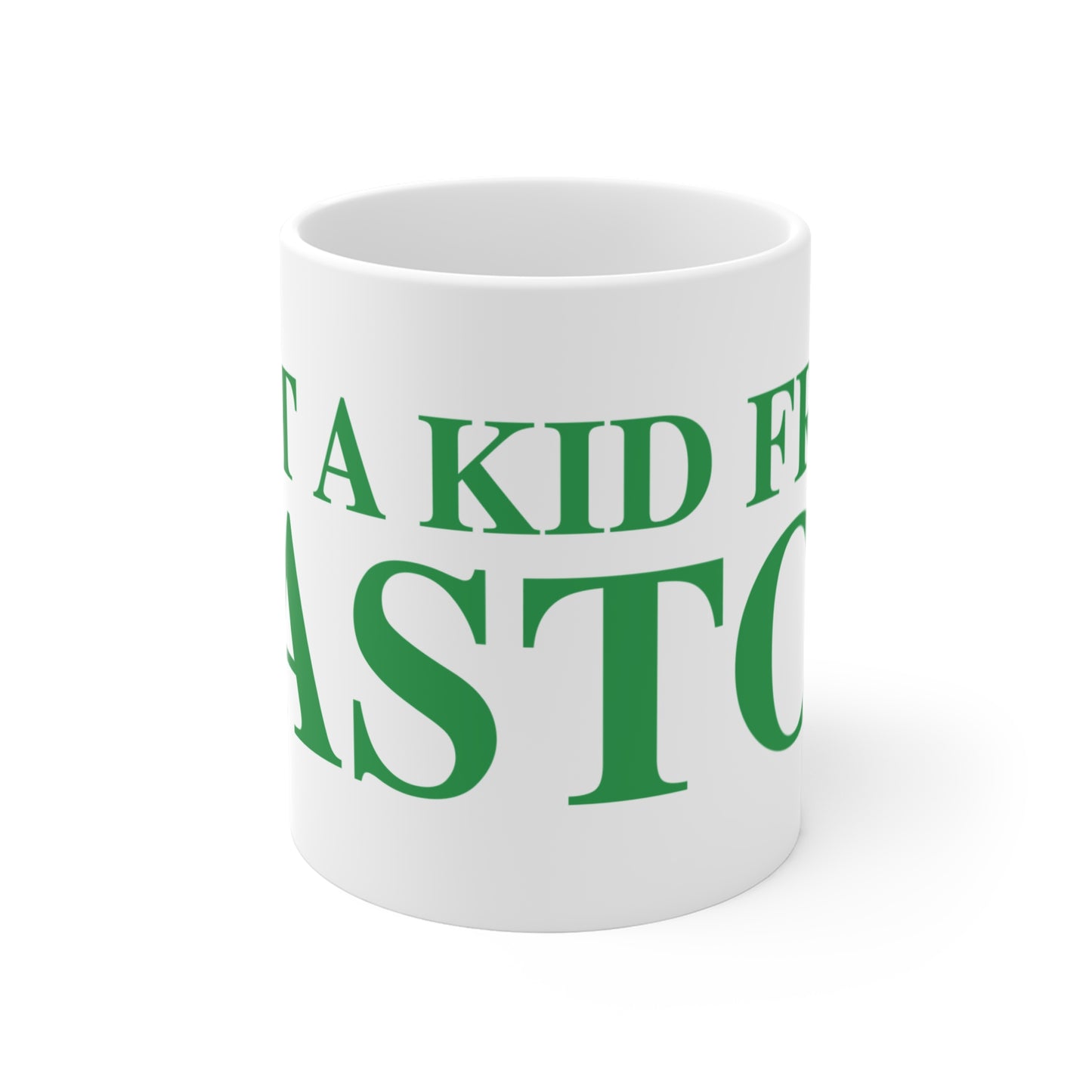 Just a kid from Easton Mug 11oz
