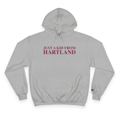 Just a kid from Hartland Champion Hoodie