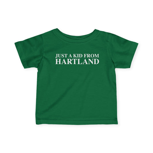 Just a kid from Hartland Infant Fine Jersey T-Shirt