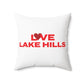 Love Lake Hills Spun Polyester Square Pillow