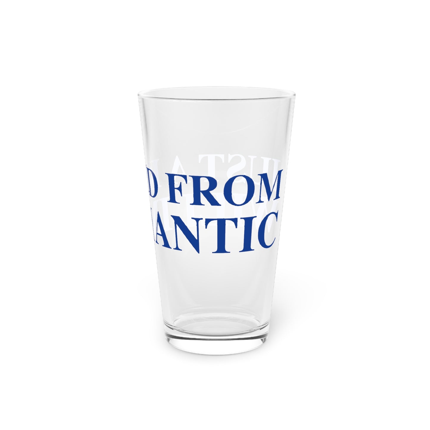 Just a kid from Willimantic Pint Glass, 16oz
