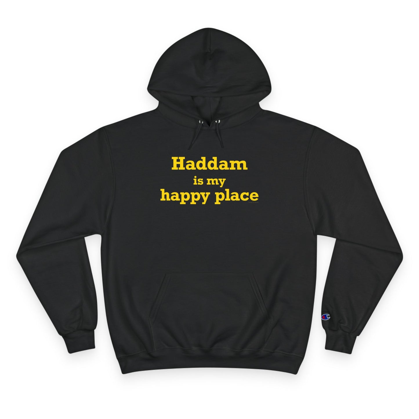 Haddam is My Happy Place Champion Hoodie
