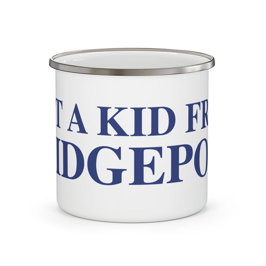 Just a kid from Bridgeport Enamel Camping Mug