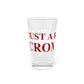 Just a kid from Cromwell Pint Glass, 16oz