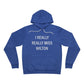 I Really Really Miss Wilton Unisex Sponge Fleece Pullover Hoodie