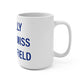I Really Really Miss Middlefield  Mug 15oz