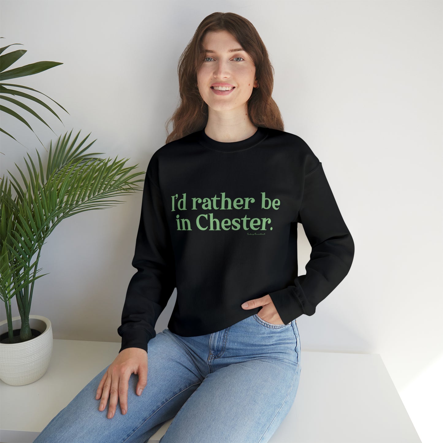 I'd rather be in Chester Unisex Heavy Blend™ Crewneck Sweatshirt