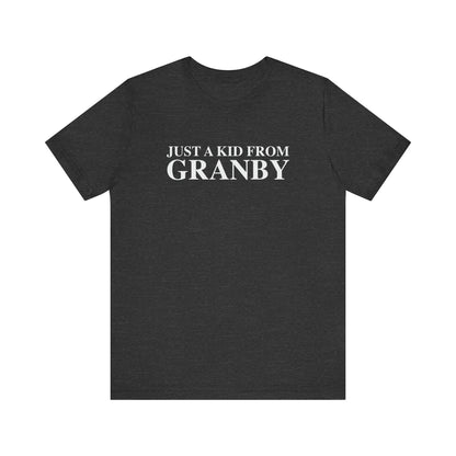 Just a kid from Granby Unisex Jersey Short Sleeve T-Shirt