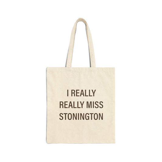 I Really Really Miss Stonington Cotton Canvas Tote Bag