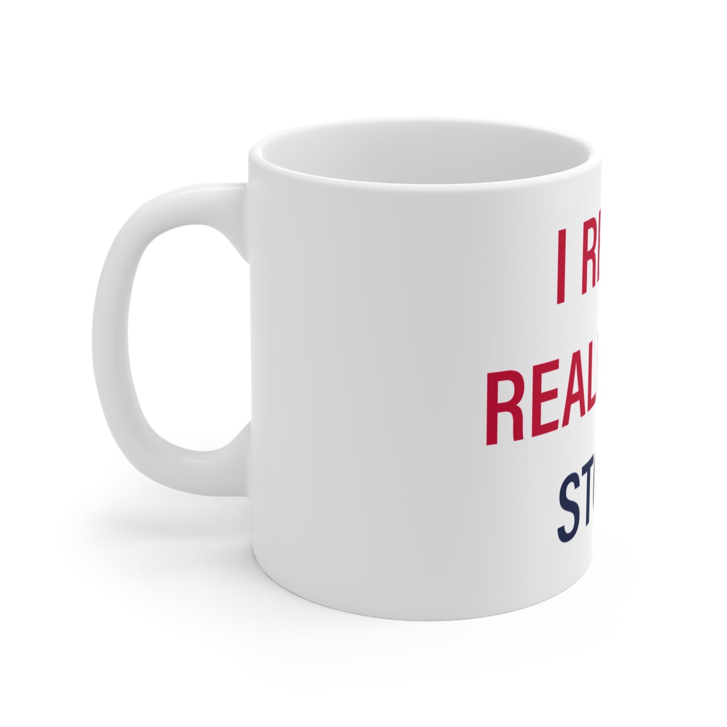I Really Really Miss Storrs Mug 11oz