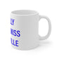 I Really Really Miss Plainville Mug 11oz