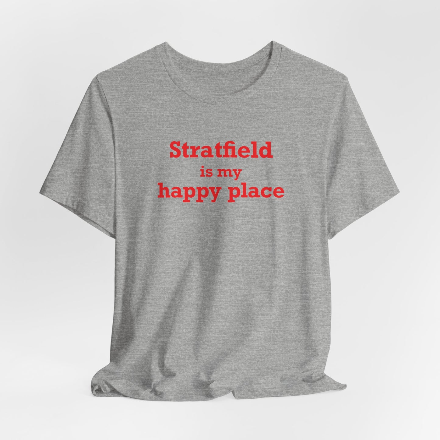 Stratfield Is My Happy Place Unisex Jersey Short Sleeve T-Shirt