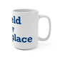 Suffield is My Happy Place Mug 15oz