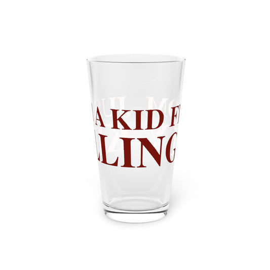 Just a kid from Killingly Pint Glass, 16oz