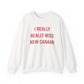 I Really Really Miss New Canaan Unisex Heavy Blend™ Crewneck Sweatshirt