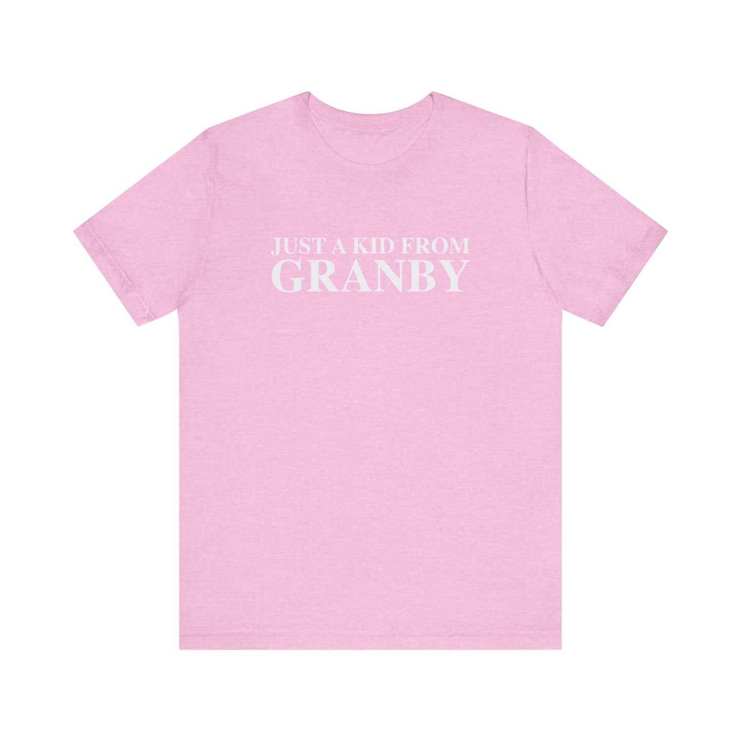 Just a kid from Granby Unisex Jersey Short Sleeve T-Shirt