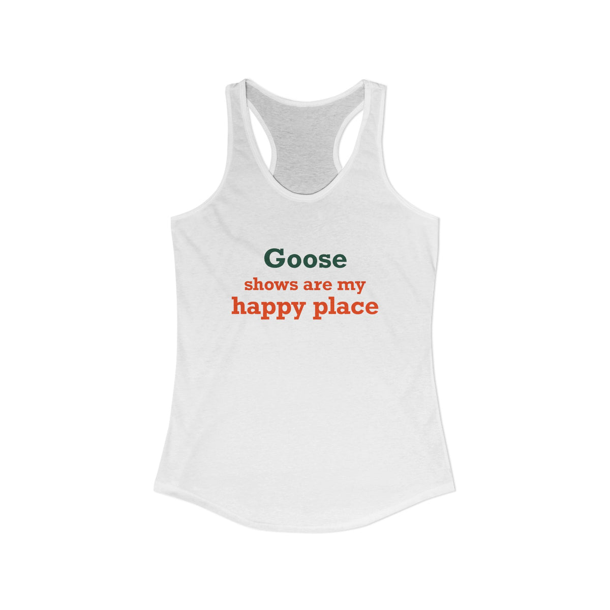 Goose Shows Are My Happy Place - Orange & Green Women's Ideal Racerback Tank Top