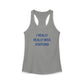 I Really Really Miss Stafford Women's Ideal Racerback Tank Top
