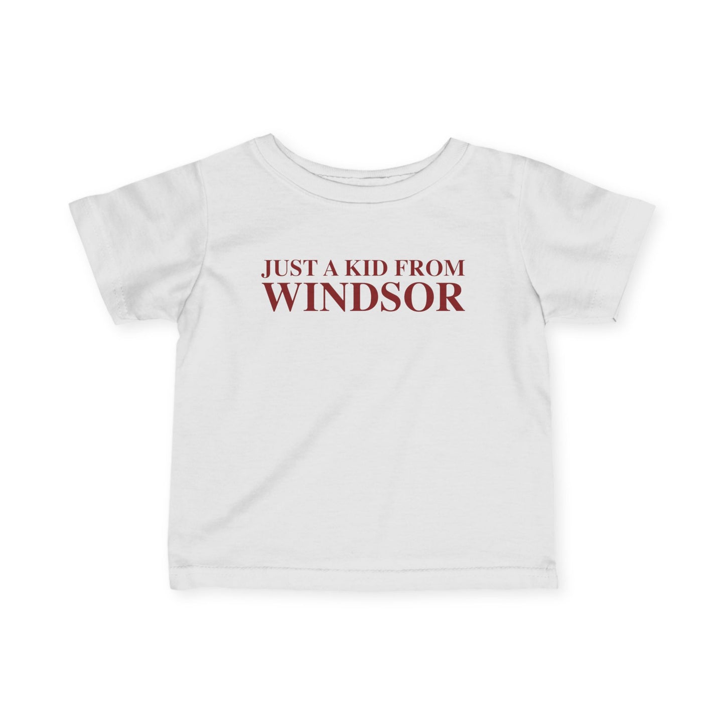 Just a kid from Windsor Infant Fine Jersey T-Shirt