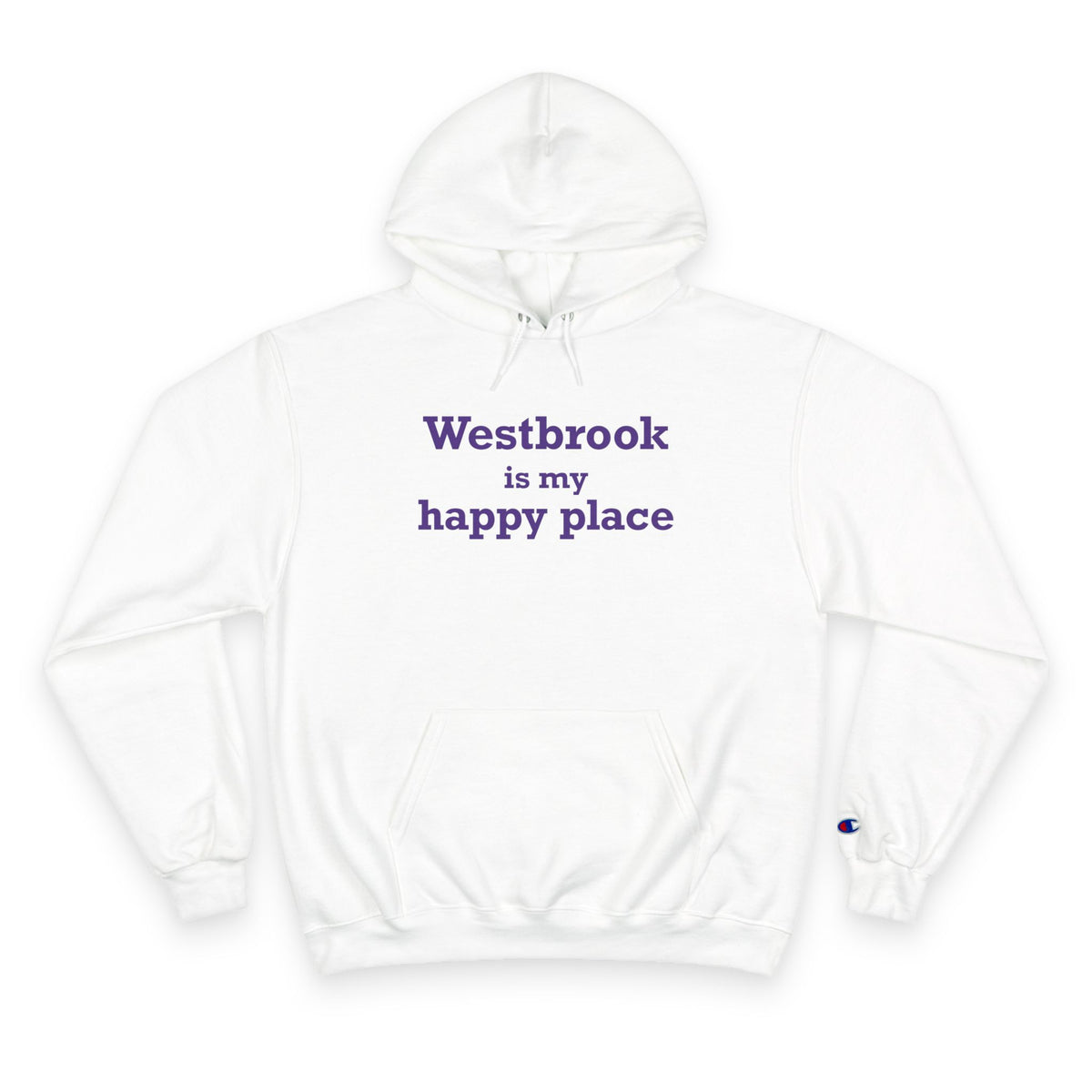 Westbrook is My Happy Place Champion Hoodie