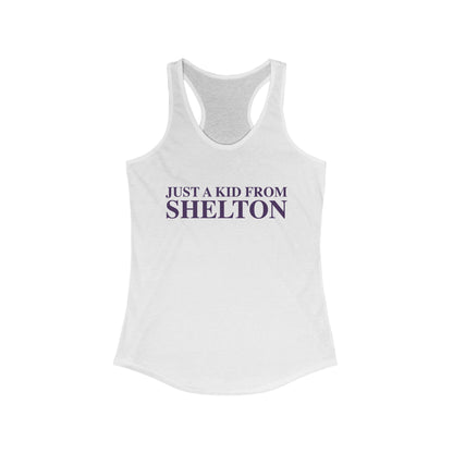 Just a kid from Shelton Women's Ideal Racerback Tank