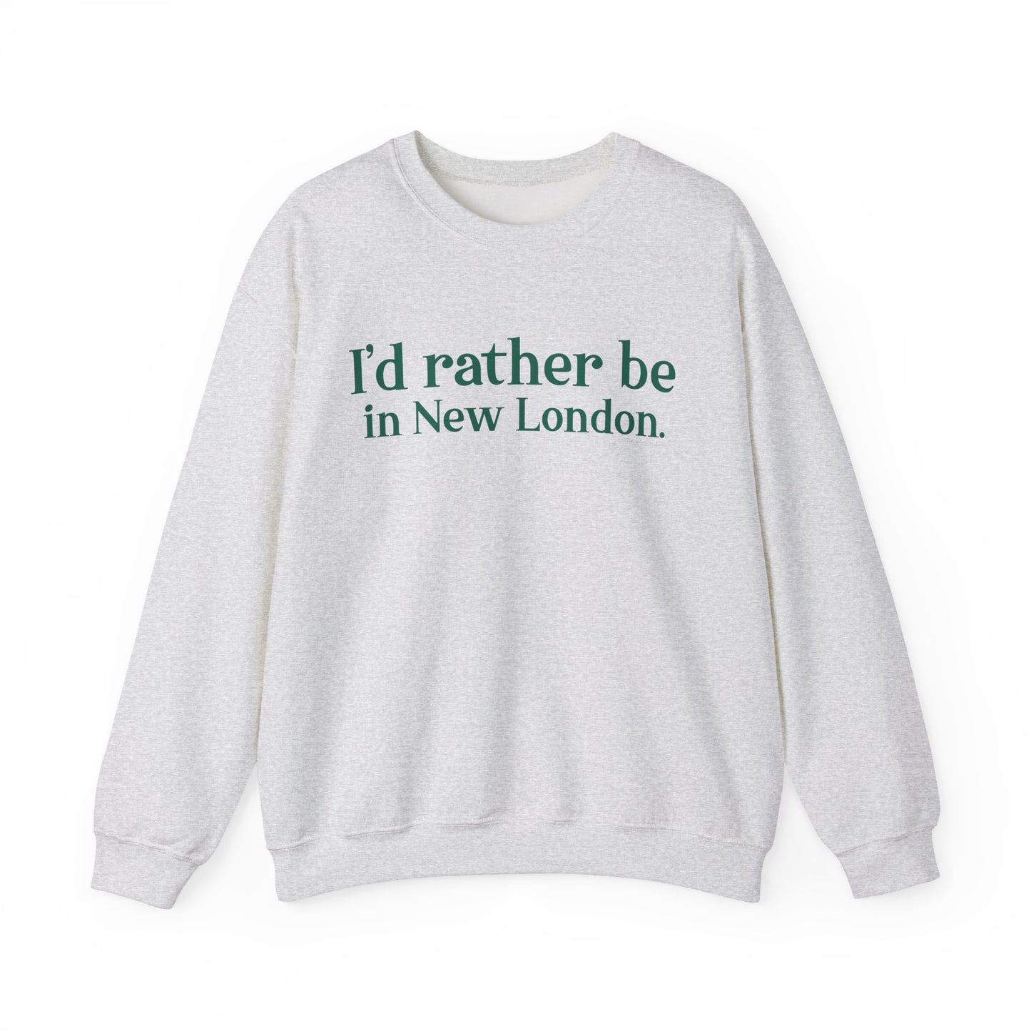 I'd rather be in New London. Unisex Heavy Blend™ Crewneck Sweatshirt