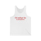 I'd rather be in Branford. Unisex Jersey Tank