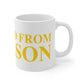 Just a kid from Madison Mug 11oz