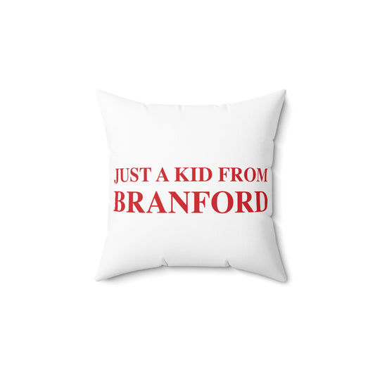Just a kid from Branford Polyester Square Pillow