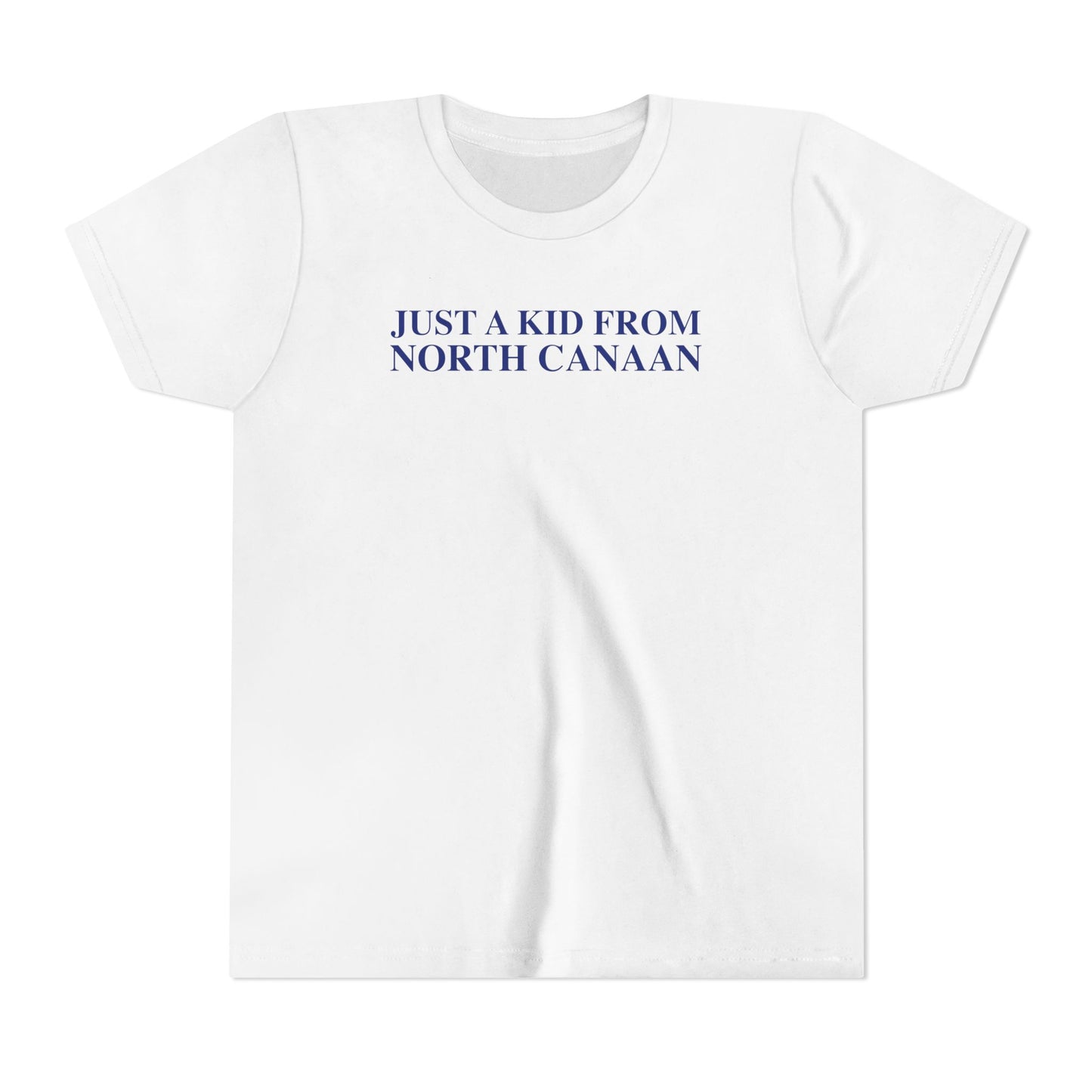 Just a kid from North Canaan Youth Short Sleeve T-Shirt