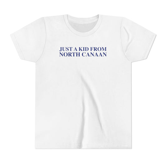 Just a kid from North Canaan Youth Short Sleeve T-Shirt