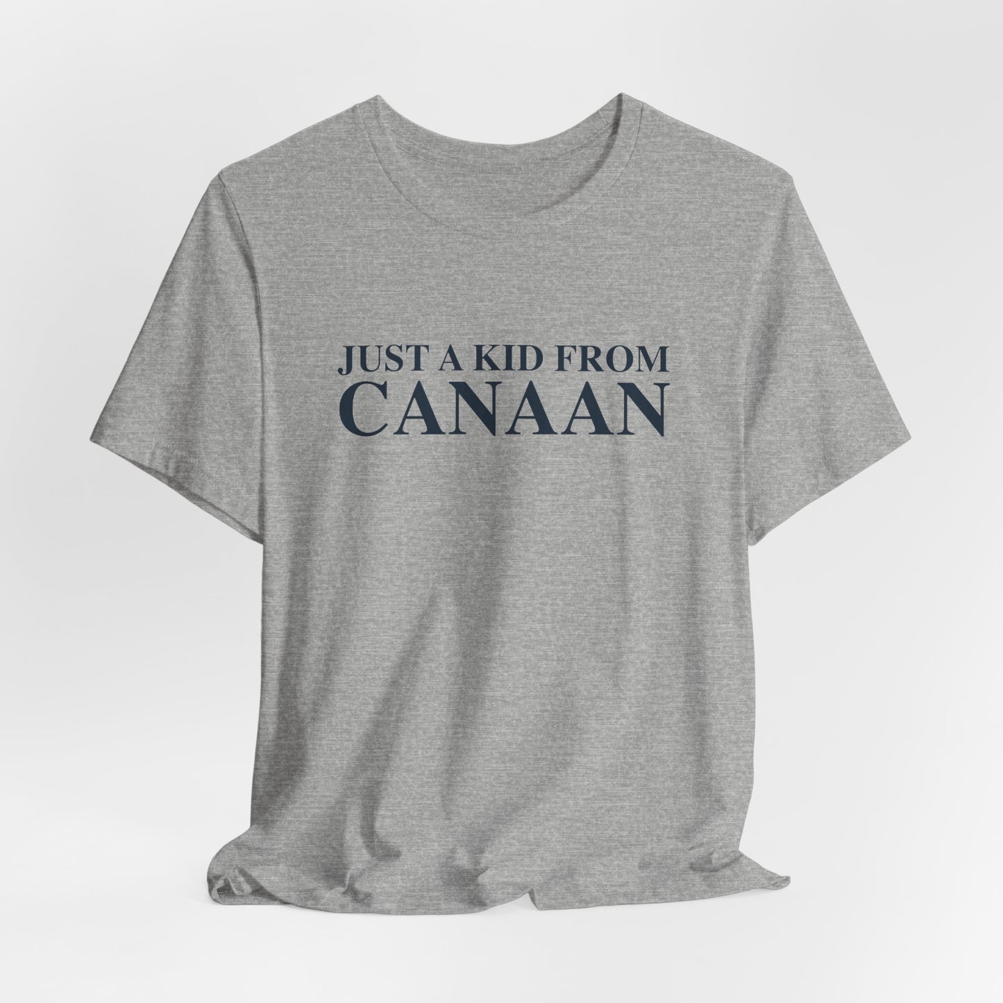 Just a kid from Canaan Unisex Jersey Short Sleeve T-Shirt
