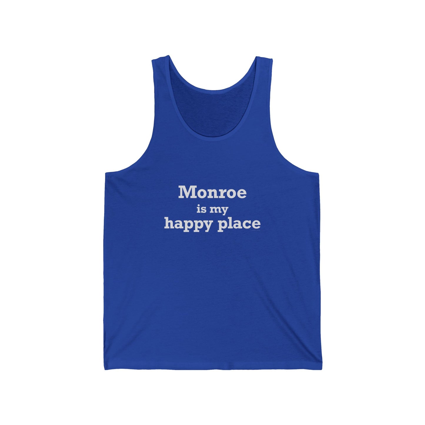 Monroe Is My Happy Place Unisex Jersey Tank Top