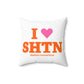 I Heart SHTN Spun Polyester Square Pillow