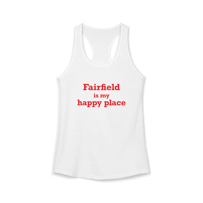 Fairfield Is My Happy Place Women's Ideal Racerback Tank Top