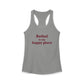Bethel Is My Happy Place Women's Ideal Racerback Tank Top