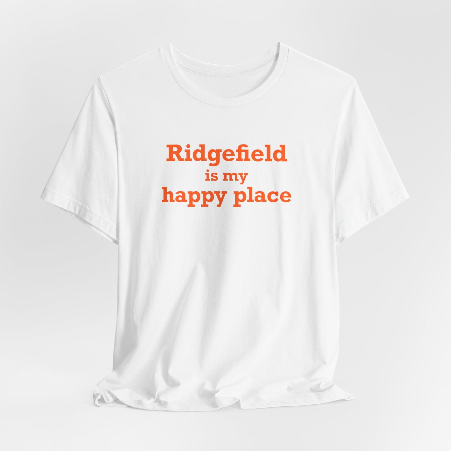 Ridgefield Is My Happy Place Unisex Jersey Short Sleeve T-Shirt