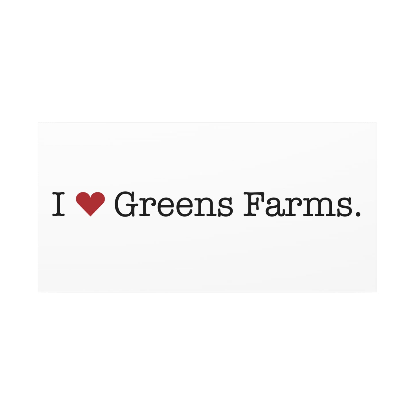 I Heart Greens Farms. Matte Canvas, Stretched, 1.25"