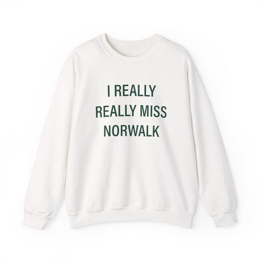 I Really Really Miss Norwalk Unisex Heavy Blend™ Crewneck Sweatshirt