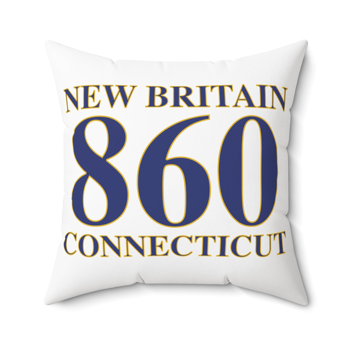 Copy of New Britain 860 Connecticut Polyester Square Pillow