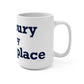 Simsbury is My Happy Place Mug 15oz