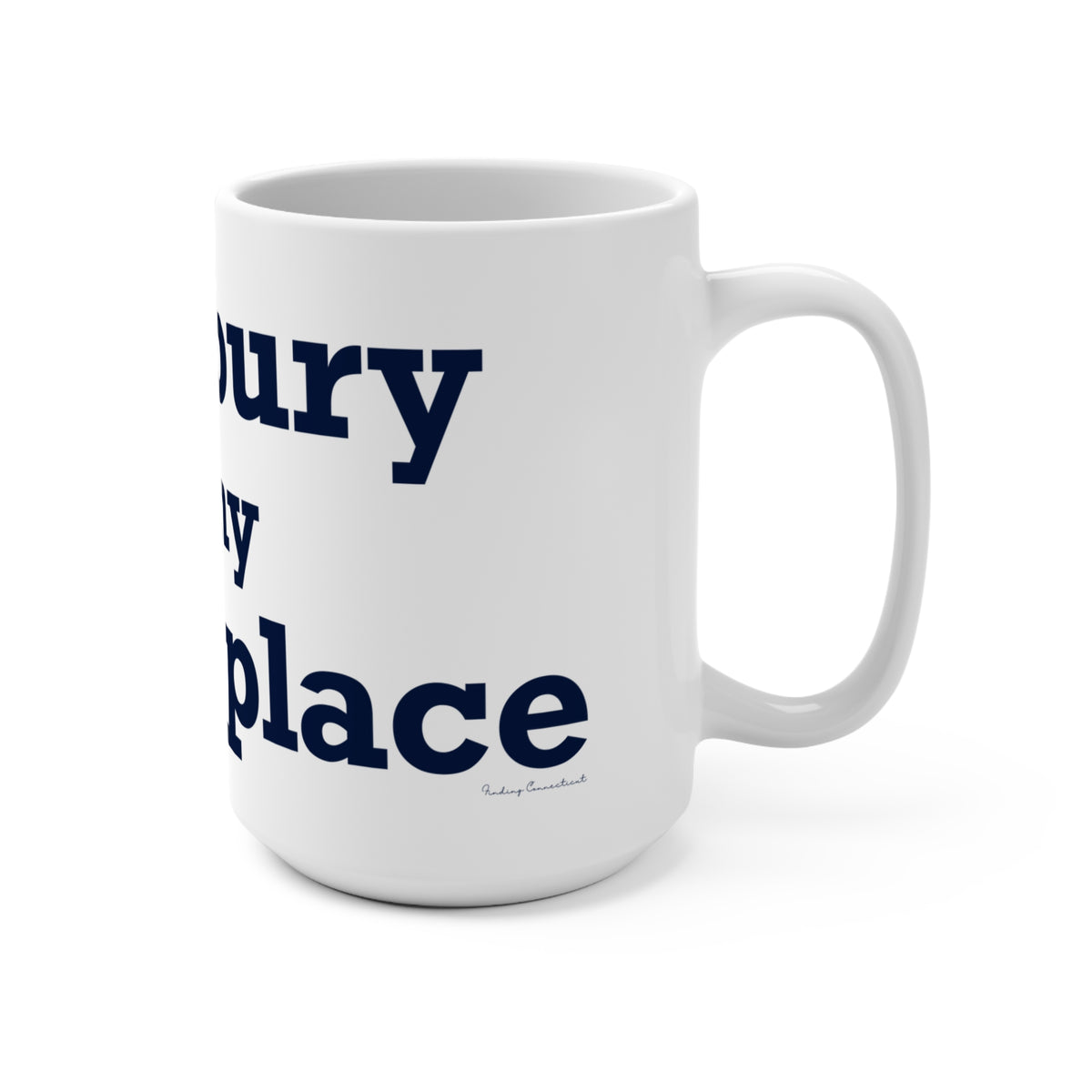 Simsbury is My Happy Place Mug 15oz