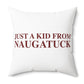 Just a kid from Naugatuck Polyester Square Pillow