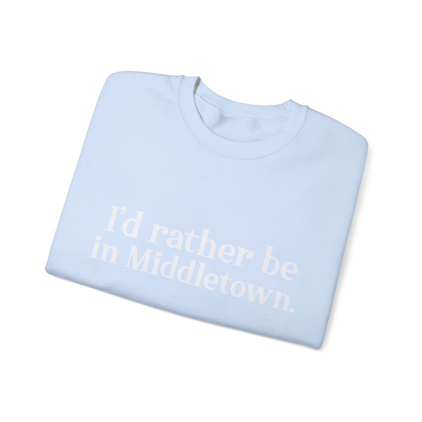 I'd rather be in Middletown. Unisex Heavy Blend™ Crewneck Sweatshirt