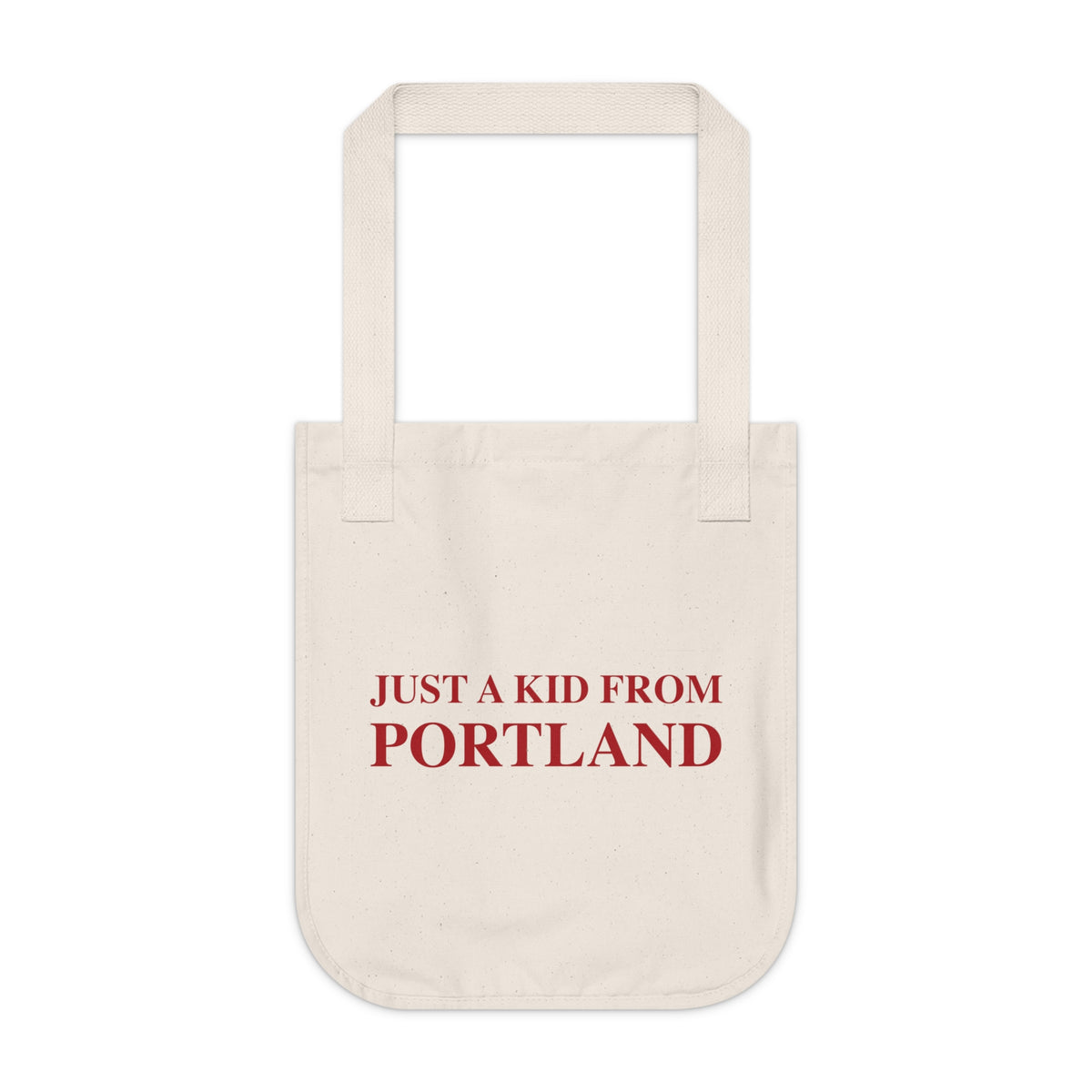 Just a kid from Portland Organic Canvas Tote Bag