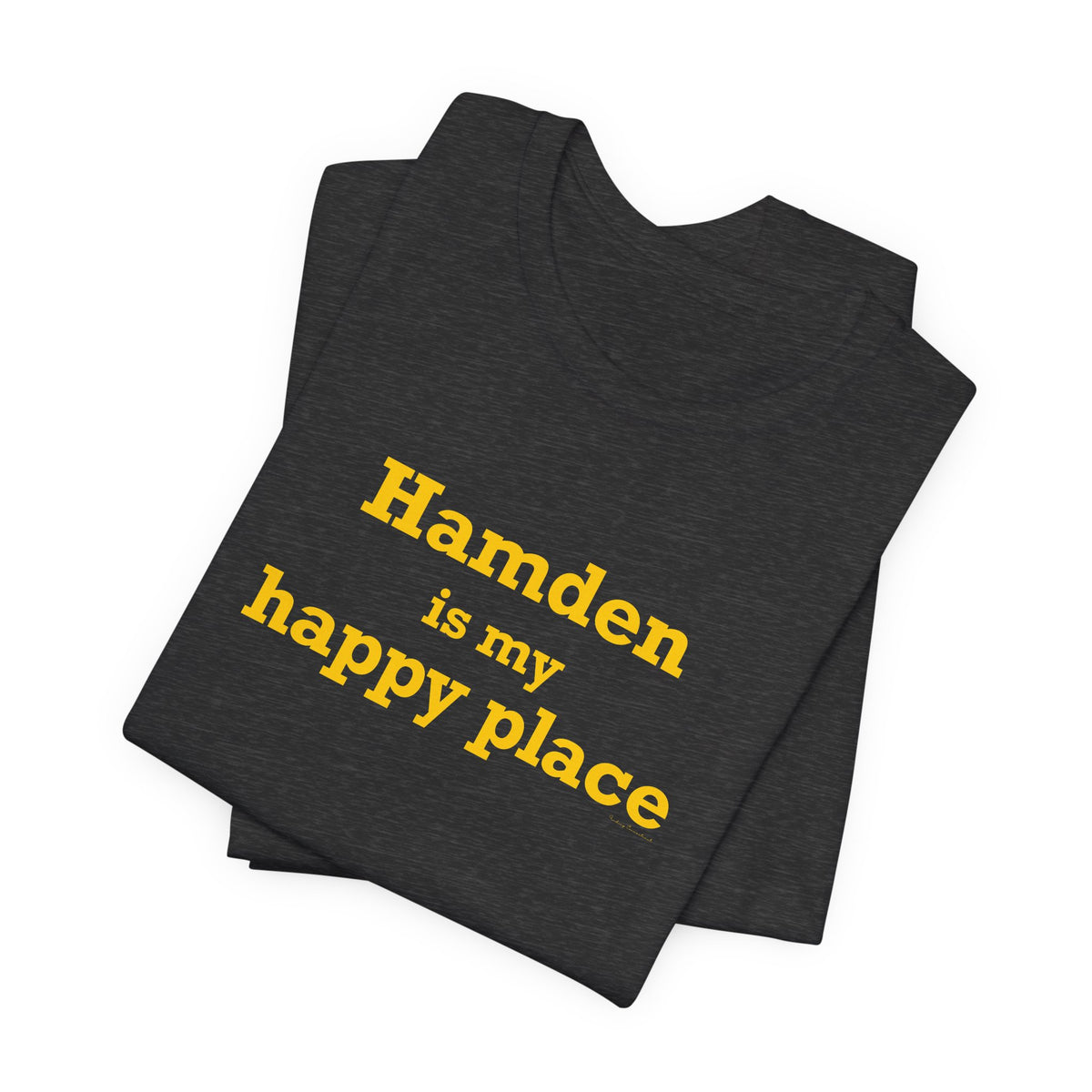 Hamden is My Happy Place Unisex Jersey Short Sleeve T-Shirt