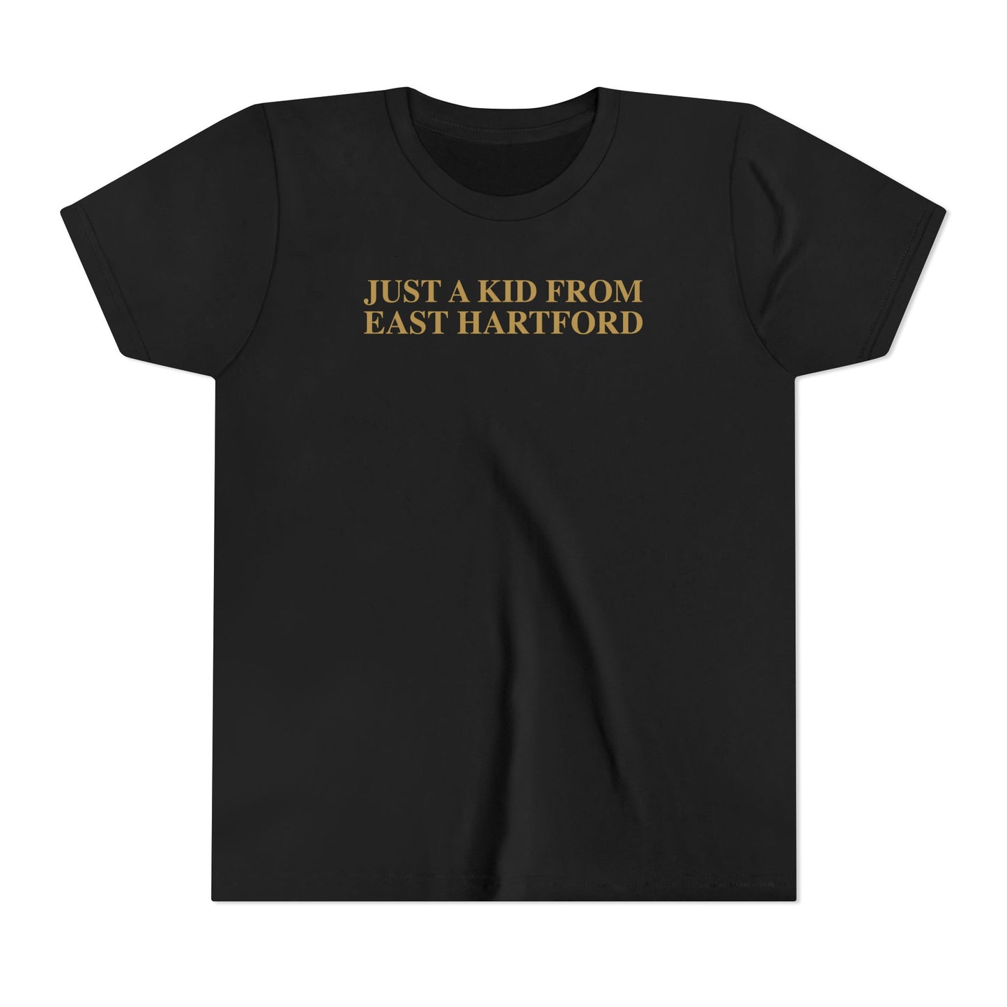 Just a kid from East Hartford Youth Short Sleeve T-Shirt
