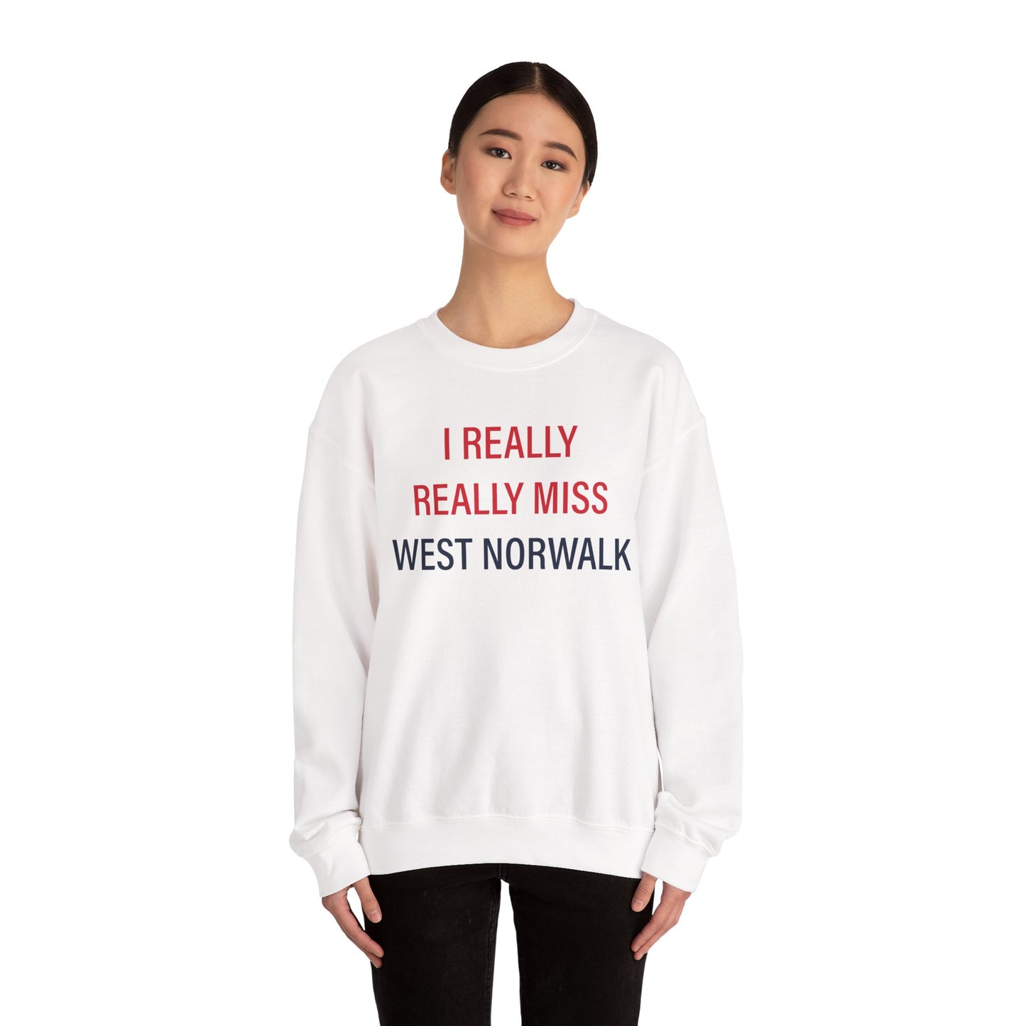 I Really Really Miss  West Norwalk Unisex Heavy Blend™ Crewneck Sweatshirt