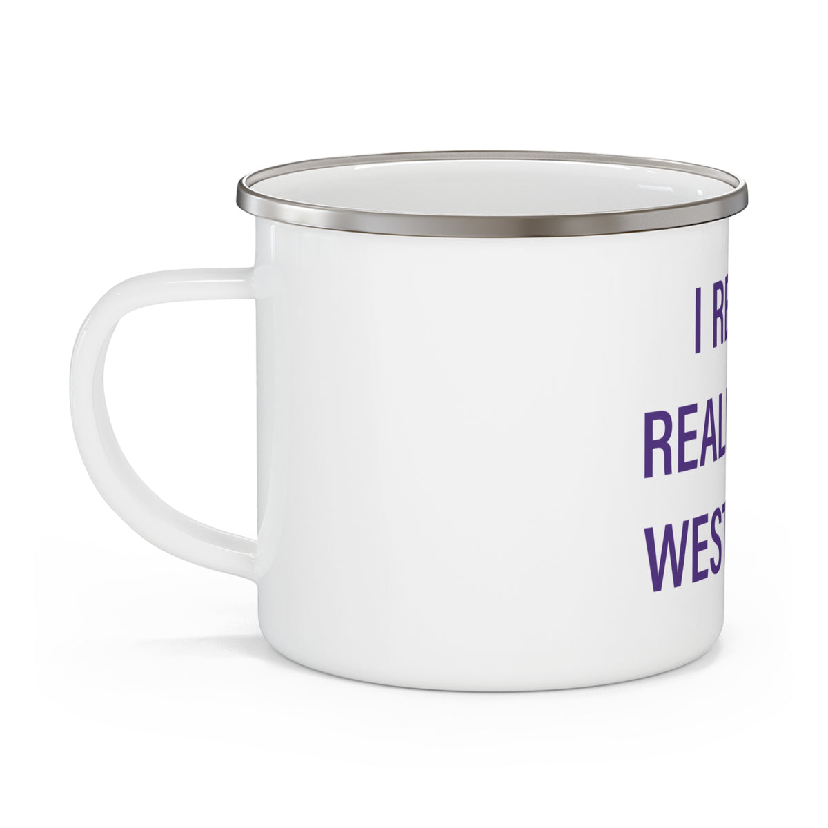 I Really Really Miss Westbrook Enamel Camping Mug