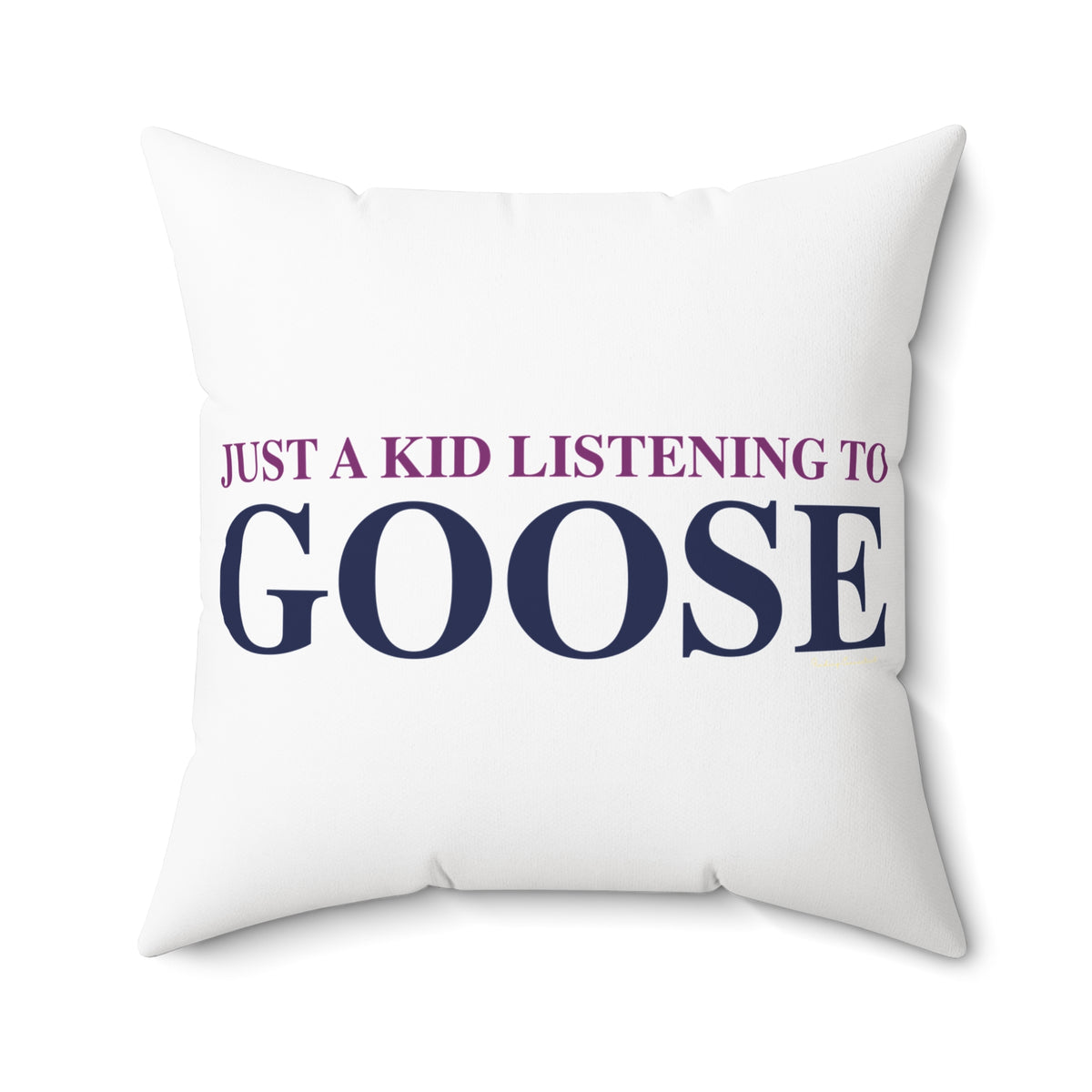 Just a kid listening to Goose - Blue & Purple Spun Polyester Square Pillow